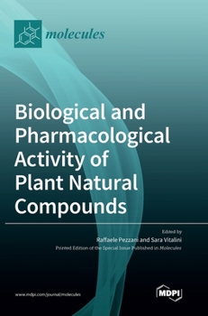 Hardcover Biological and Pharmacological Activity of Plant Natural Compounds Book