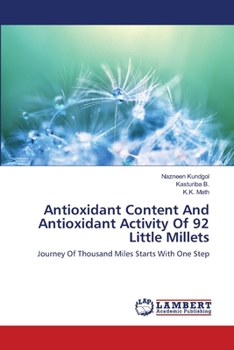 Paperback Antioxidant Content And Antioxidant Activity Of 92 Little Millets Book