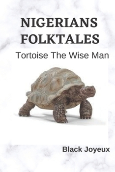 Paperback Nigerians Folktales: Tortoise The Wise Man [Large Print] Book