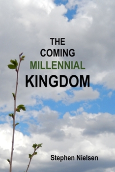 Paperback The Coming Millennial Kingdom Book