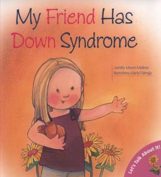 Paperback My Friend Has Down Syndrome Book