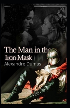 Paperback The Man in the Iron Mask Illustrated Book