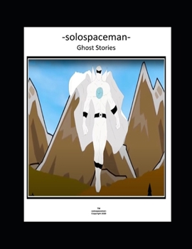 Paperback -solospaceman- Ghost Stories Book