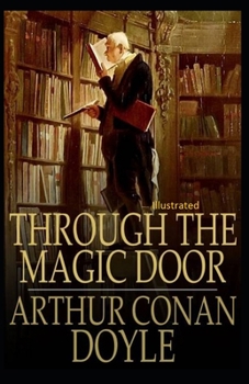 Paperback Through the Magic Door Illustrated Book
