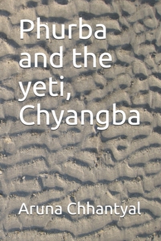Paperback Phurba and the yeti, Chyangba Book