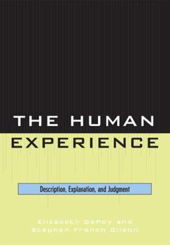 Paperback The Human Experience: Description, Explanation, and Judgment Book