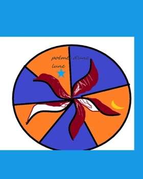 Paperback Poèmes d'une Lune: poèmes contemporains [French] Book