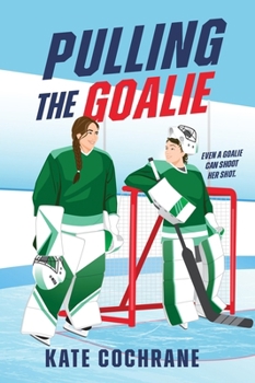 Paperback Pulling the Goalie: A Sapphic Hockey Romance Book