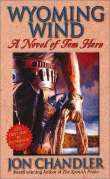 Mass Market Paperback Wyoming Wind: A Novel of Tom Horn Book