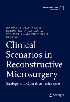 Hardcover Clinical Scenarios in Reconstructive Microsurgery: Strategy and Operative Techniques Book