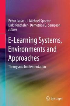 Paperback E-Learning Systems, Environments and Approaches: Theory and Implementation Book