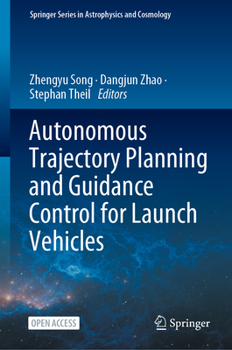 Hardcover Autonomous Trajectory Planning and Guidance Control for Launch Vehicles Book