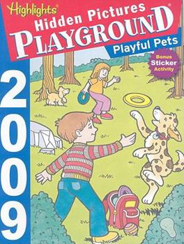 Paperback Hidden Pictures Playground: Playful Pets [With Stickers] Book