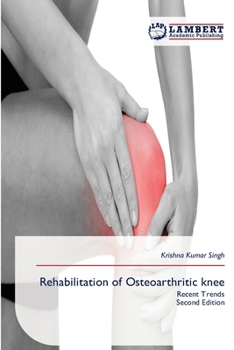 Rehabilitation of Osteoarthritic knee