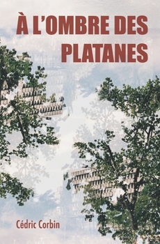 Paperback À l'ombre des platanes [French] Book