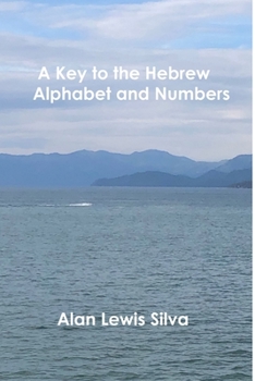 Paperback A Key to the Hebrew Alphabet and Numbers Book