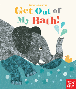 Board book Get Out of My Bath! Book