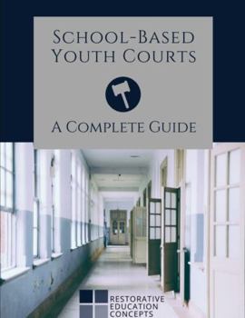 Paperback School-Based Youth Courts: A Complete Guide Book