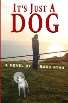 Paperback It's Just A Dog Book