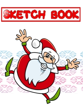 Paperback Sketch Book For Girls 100 Christmas Gift: Sketch Book Notebook And Blank Paper For Drawing Painting Creative Doodling - How - Sketching # Secret Size Book