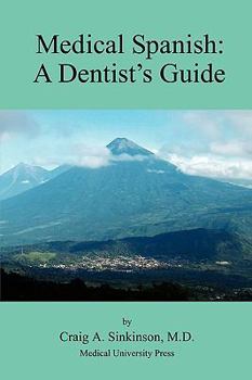 Paperback Medical Spanish: A Dental Guide Book