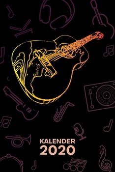 Kalender 2020: A5 Musikinstrumente Terminplaner f�r Gitarrist mit DATUM - 52 Kalenderwochen f�r Termine & To-Do Listen - Oldschool Gitarre Terminkalender Gitarrenmusik Jahreskalender Rock Konzert