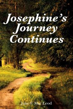 Paperback Josephine's Journey Continues Book