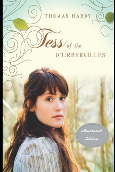 Paperback Tess of the d'Urbervilles Annotated and Illustrated Edition Book