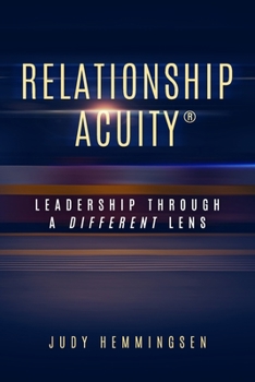 Paperback Relationship Acuity(R): Leadership Through a Different Lens Book
