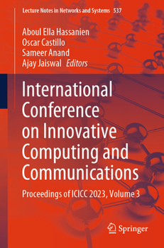 Paperback International Conference on Innovative Computing and Communications: Proceedings of ICICC 2023, Volume 3 Book