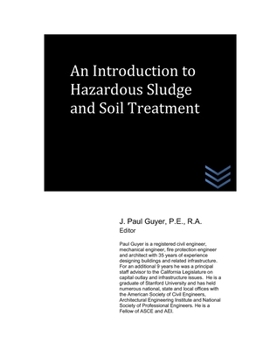 Paperback An Introduction to Hazardous Sludge and Soil Treatment Book