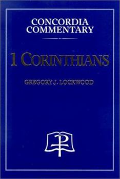 1 Corinthians (Concordia Commentary) - Book  of the Concordia Commentary