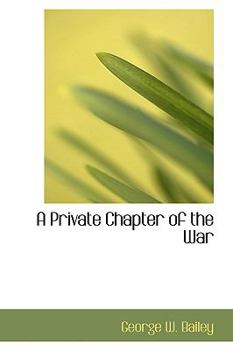Paperback A Private Chapter of the War Book