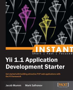 Paperback Instant Yii 1.1 Application Development Starter Book