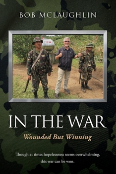 Paperback In the War: Wounded But Winning Book