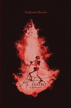 Paperback Al Teatro, tome 4: Pur sang [French] Book