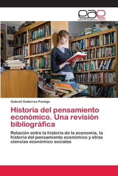 Paperback Historia del pensamiento económico. Una revisión bibliográfica [Spanish] Book