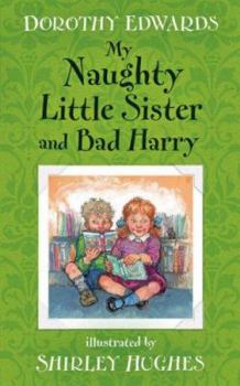 Paperback My Naughty Little Sister and Bad Harry Book