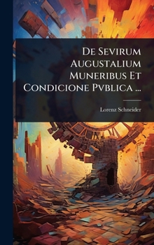Hardcover De Sevirum Augustalium Muneribus Et Condicione Pvblica ... [Catalan] Book