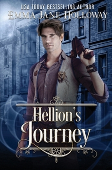 Paperback Hellion's Journey: a novella of gaslight and magic Book