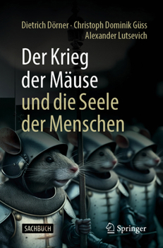 Paperback Der Krieg Der Mäuse Und Die Seele Der Menschen [German] Book