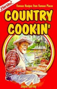 Paperback Famous Florida Country Cookin': Famous Recipes from Famous Places Book