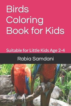 Paperback Birds Coloring Book for Kids: Suitable for Little Kids Age 2-4 Book