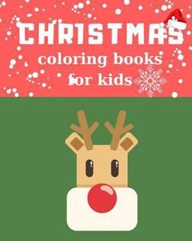 Paperback Christmas Coloring Books for Kids: Ages 4-8 Childhood Learning, Preschool Activity Book 100 Pages Size 8x10 Inch Book