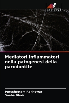 Paperback Mediatori infiammatori nella patogenesi della parodontite [Italian] Book