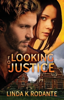 Looking for Justice - Book #4 of the Dangerous