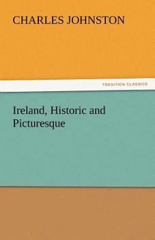 Paperback Ireland, Historic and Picturesque Book