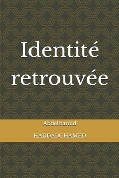 Paperback Identité retrouvée [French] Book