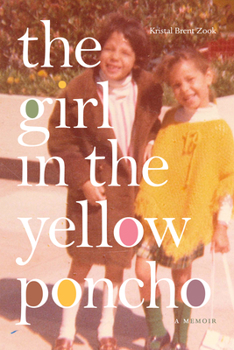 Hardcover The Girl in the Yellow Poncho: A Memoir Book