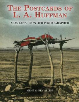Paperback Postcards of L.A. Huffman: Montana Frontier Photographer Book